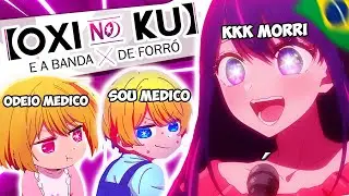 OSHI NO KO E A BANDA DE FORRÓ (REDUBLAGEM)