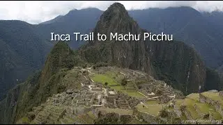 Inca Trail to Machu Picchu - September 2022