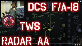 DCS F/A-18 - RADAR A2A TWS TUTORIAL