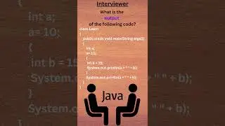 What is the output of the following Java code | Guess the answer 