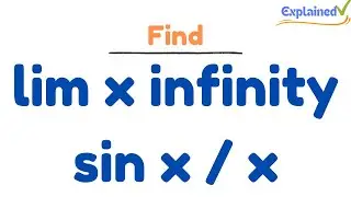 lim x infinity sin x / x
