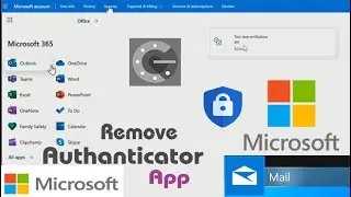 How to remove Authenticator App from Microsoft Account