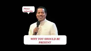 WHY YOU SHOULD BE PRESENT. PASTOR CHRIS #pastorchris #pastorchrissermons #christembassy