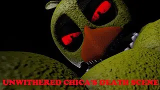 [SFM FNaF] Unwithered Chica's Death Scene