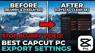 CapCut PC Export Settings: How to Export in High Quality (NO BLUR!) 2026