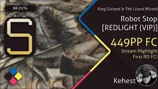 Kehest | King Gizzard & The Lizard Wizard - Robot Stop [REDLIGHT (VIP)], 98.06% FC 449PP