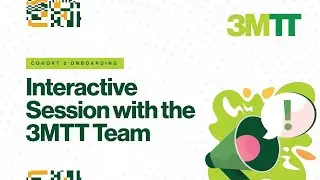 Interactive Session with the 3MTT Team