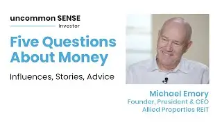 Five Questions About Money: Michael Emory, CEO Allied Properties REIT