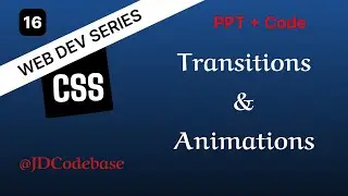 CSS Transitions & Animations – CSS Tutorial for Beginners | Web Development Series | JDCodebase