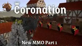 CORONATION MMO Checking it out No Commentary