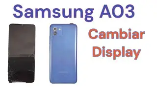 Cambiar  pantalla Samsung A03 #samsung #display #pantalla #samsunga03