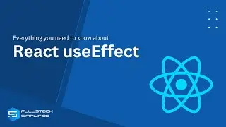 React useEffect: Everything you should know