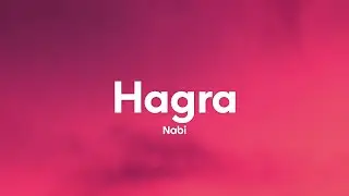Nabi - Hagra (Testo/Lyrics)