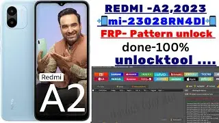 💫💫REDMI-A2 -2023- (MI-23028RN4Dl) frp pattern unlock by-unlocktool done 💯✅💫💫