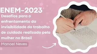 Desafios para o enfrentamento da invisibilidade do trabalho de cuidado realizado pela mulher