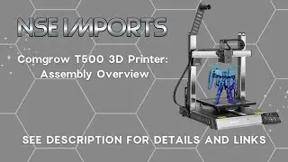Comgrow T500 3D Printer: How to Assemble