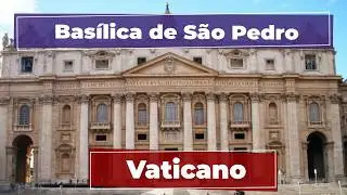 BASÍLICA DE SÃO PEDRO - VATICANO