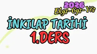 2026 EKYS-YÖS İNKILAP TARİHİ 1.DERS