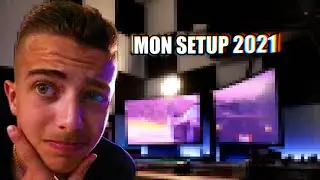 MON SETUP 2021 ! (2000€ ?!)