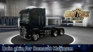 Скин Дождь для Renault Magnum. Мод ETS2 Скачать