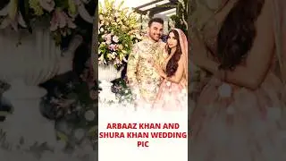 #arbaazkhan & #shurakhan weddings pics #shorts #bollywood