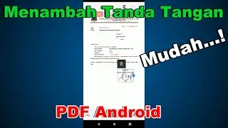 MUDAH! CARA MENAMBAHKAN TANDA TANGAN DI PDF ANDROID