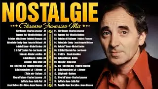 Vieilles Chansons✨ Charles Aznavour, Joe Dassin, Michel Sardou, Frédéric François, C Jérome,...