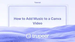 How to Add Music to a Canva Video