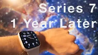 Apple Watch Series 7: One Year Later