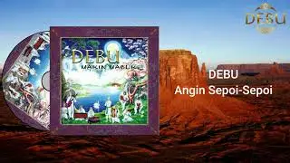 DEBU - Angin Sepoi Sepoi Video Lirik