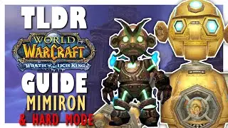TLDR MIMIRON Normal + HARD MODE Guide - Wrath Classic ULDUAR Guide