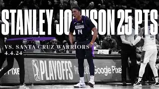 Johnson AMAZES WITH 25 PTS IN PLAYOFF GAME vs. Santa Cruz Warriors 4.4.24 | Stockton Kings