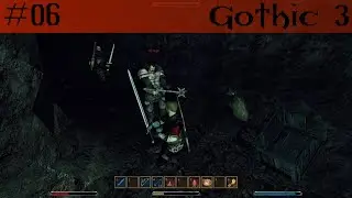 #06 - Ortega geht´s an den Kragen! - Gothic 3 (Content Mod 3.1)