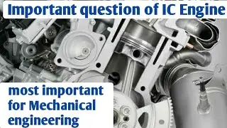 IC Engine Important question || Internal combustion engine most important question