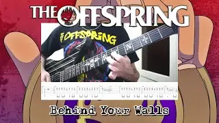 The Offspring - Behind Your Walls (Guitar Cover + TABS) 