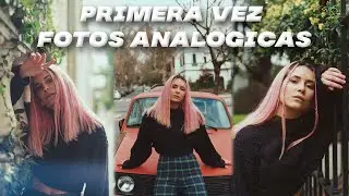 📷PRIMERA VEZ usando CAMARA ANALOGICA📷