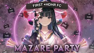 First HDHR FC on Mazare Party