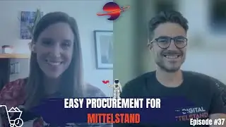 Easy Procurement for Mittelstand with Bettina Fischer - The Digital Mittelstand Ep. 37