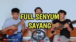 FULL SENYUM SAYANG COVER KENTRUNG BY LTV, IMAM MUCHIE & FADZIKRI RA