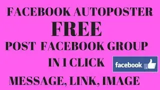 Send Facebook group messages In 1 Click I Best Free Facebook Auto poster I Best Group Autoposter