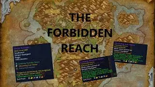 THE FORBIDDEN REACH! | Patch 10.0.7 NEW Features & Activities!