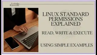 Linux Standards Permissions Easily Explained - Simple Explanation  - Using chmod command