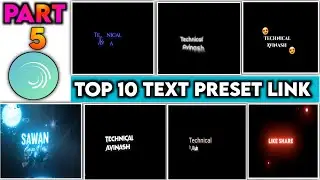 Top 10 New Text Preset 2021 | Trending top 10 Text Preset Alight Motion | Top 10 New Text Animation