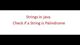 Check if a String is Palindrome or Not | Learn java programming from beginning.