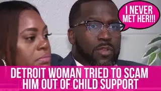 Woman Lied on Man She Never Met for Child Support Garnishment | The Biggest Scam Ever