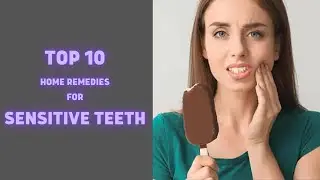 Top 10 Home Remedies for Sensitive Teeth | Health Tips | Sky world