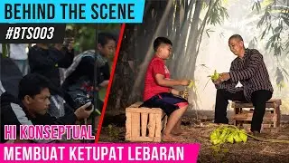 Behind The Scene Tips Pemotretan Dibalik Foto Yang Dramatis | BTS #003 Edisi Lebaran