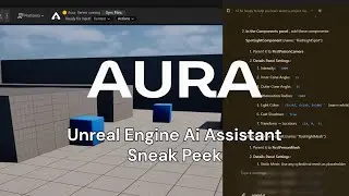 Unreal Engine - AURA - The unreal ai assistant