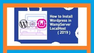 How to Install Wordpress in Wampserver Localhost