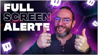 FULL SCREEN alerte Twitch